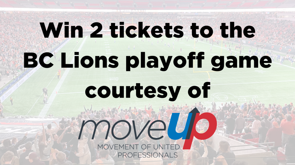 BC Lions 2022 Playoff Ticket Contest MoveUP