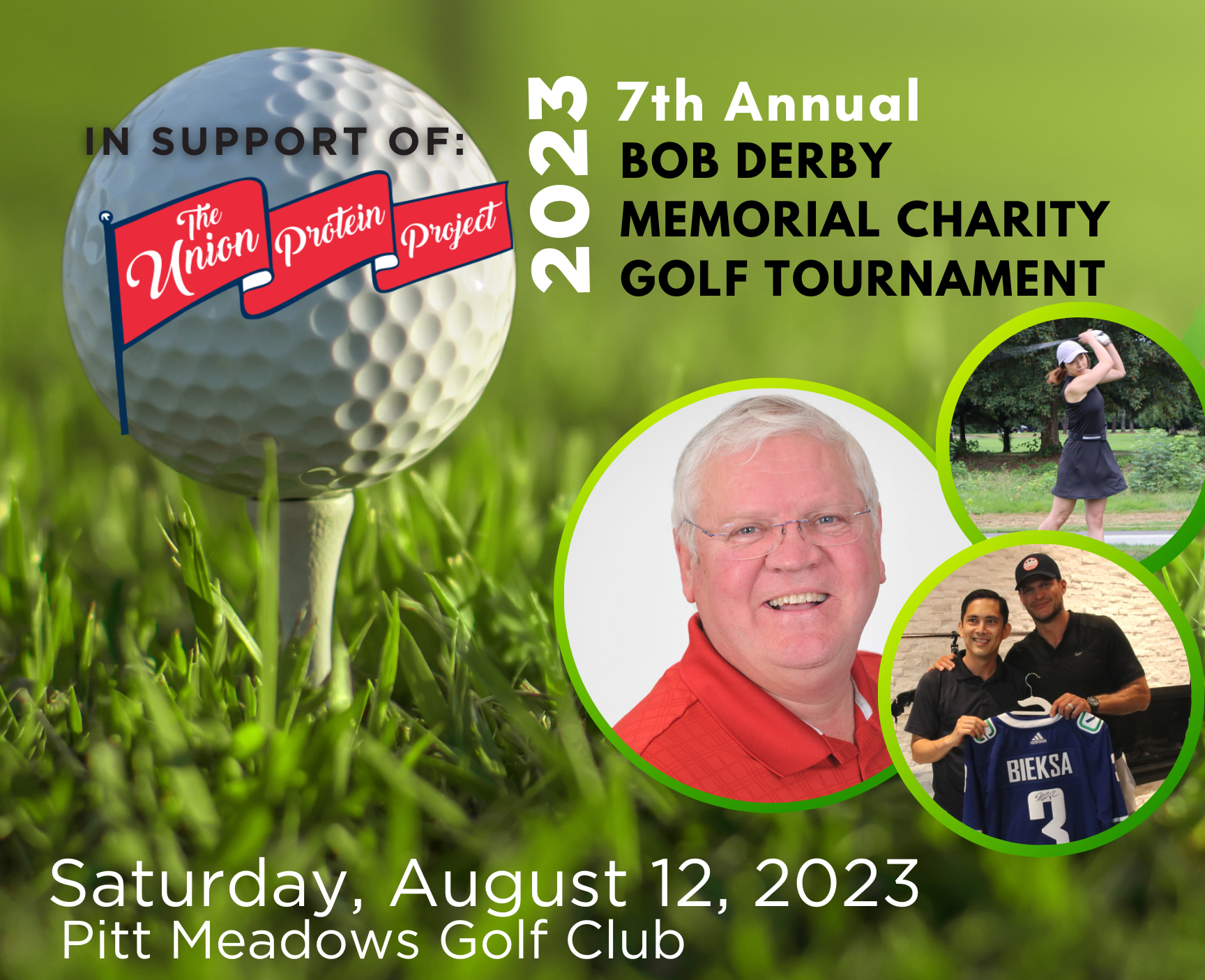 2023 7th Annual Bob Derby Memorial Charity Golf Tournament Saturday August 12, 2023 Pitt Meadows Golf Club