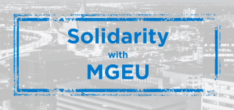 Solidarity with MGEU