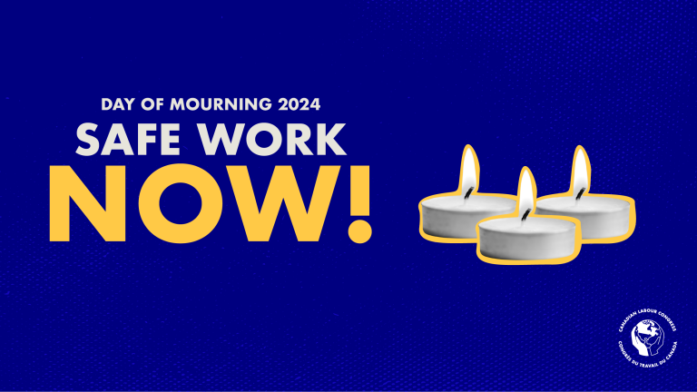 "Day of Mourning 2024 Safe Work Now." Images of candles.