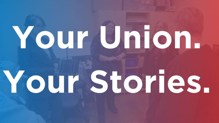 Your Union. Your Stories.